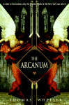 arcanum thomas wheeler review