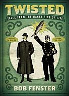 twisted wacky side of life review