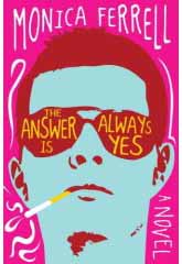 answer always yes review