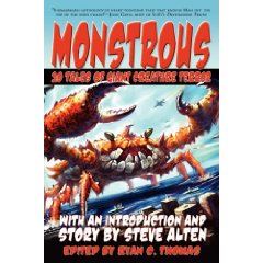 Monstrous: 20 Tales of Giant Creature Terror Ryan C. Thomas